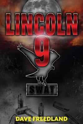 Lincoln 9: A Tale of Serial Murder by Freedland, Dave