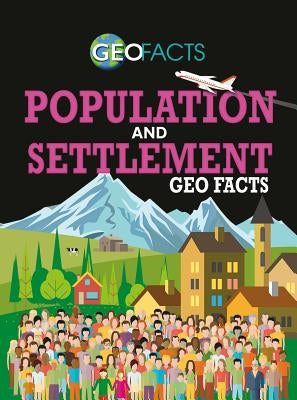 Population and Settlement Geo Facts by Howell, Izzi