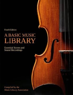 A Basic Music Library: Essential Scores and Sound Recordings, Volume 1: Popular Musicvolume 1 by Music Library Association