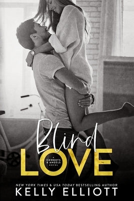 Blind Love by Elliott, Kelly