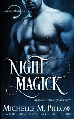 Night Magick by Pillow, Michelle M.