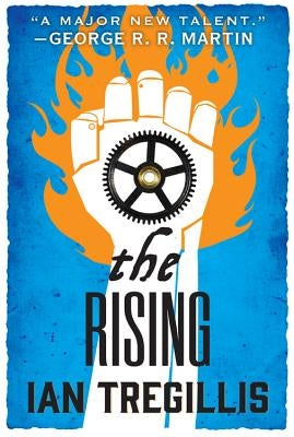 The Rising by Tregillis, Ian