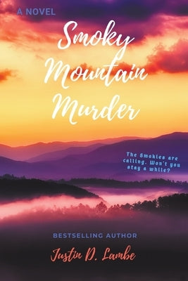 Smoky Mountain Murder by Lambe, Justin