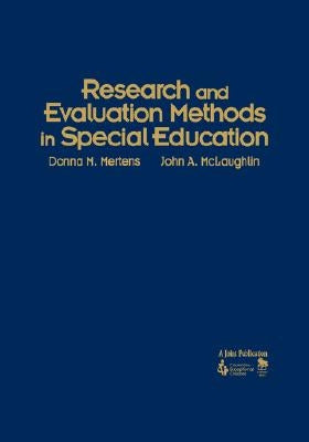 Research and Evaluation Methods in Special Education by Mertens, Donna M.