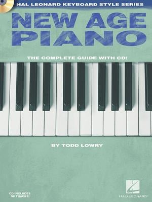 New Age Piano [With CD (Audio)] by Lowry, Todd