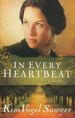 In Every Heartbeat by Sawyer, Kim Vogel