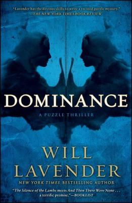 Dominance: A Puzzle Thriller by Lavender, Will