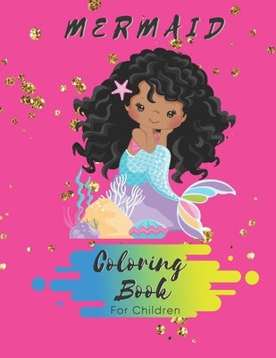 Mermaid Coloring Book For Children: 50 Coloring Pages - Black Children Coloring Book - Size 8.5 x 11 by Publishing, The Sirena Aqua