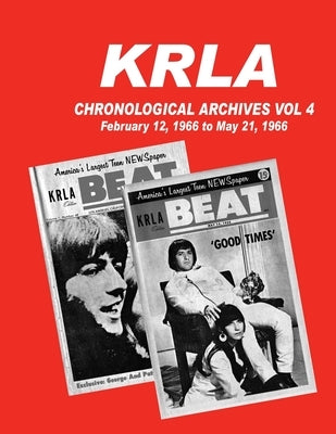 KRLA Chronological Archives Vol 4 by Zenker, Gary