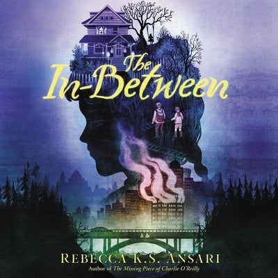 The In-Between by Ansari, Rebecca K. S.