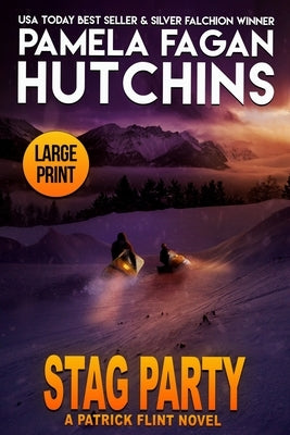 Stag Party: A Patrick Flint Novel by Hutchins, Pamela Fagan