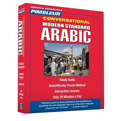 Pimsleur Arabic (Modern Standard) Conversational Course - Level 1 Lessons 1-16 CD: Learn to Speak and Understand Modern Standard Arabic with Pimsleur by Pimsleur