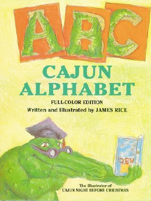 Cajun Alphabet Colorized by Rice, James