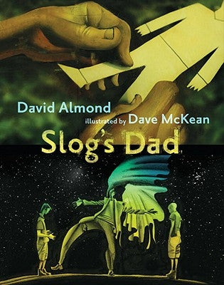 Slog's Dad by Almond, David