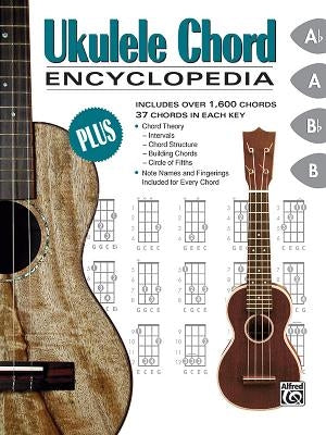 Ukulele Chord Encyclopedia by Alfred Music