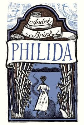 Philida by Brink, Andre