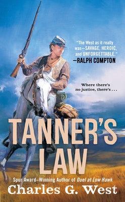 Tanner's Law by West, Charles G.