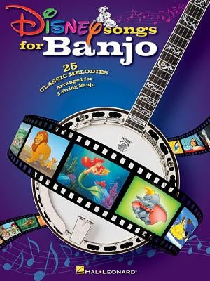 Disney Songs for Banjo by Hal Leonard Corp