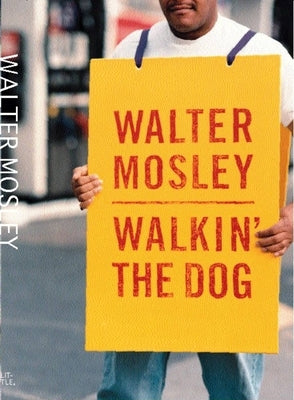 Walkin' the Dog by Mosley, Walter