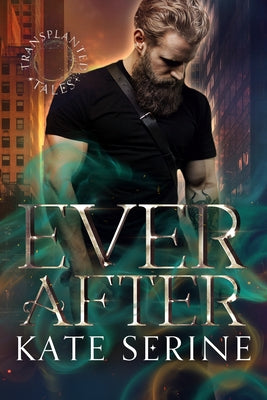 Ever After by Serine, Kate