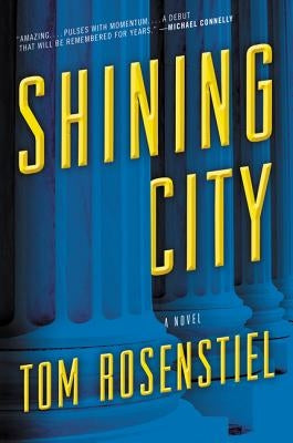 Shining City by Rosenstiel, Tom