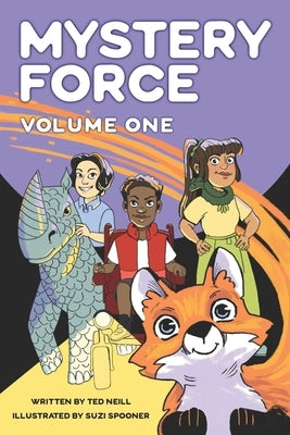 Mystery Force Volume 1: Books 1-3 of the Mystery Force Series by Neill, Ted