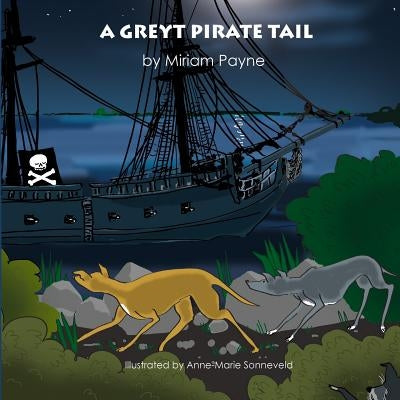 A Greyt Pirate Tail by Payne, Miriam