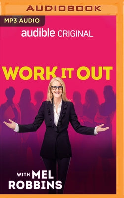 Work It Out by Robbins, Mel