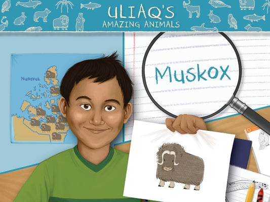 Uliaq's Amazing Animals: Muskox: English Edition by Christopher, Danny