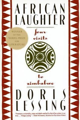 African Laughter: Four Visits to Zimbabwe by Lessing, Doris