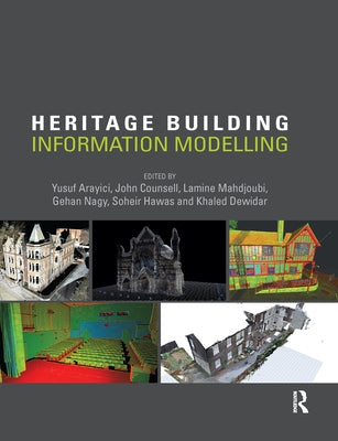 Heritage Building Information Modelling by Arayici, Yusuf