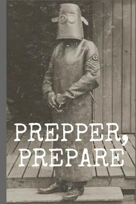 Prepper, Prepare: To-Do List with boxes to check-off on each page (100 Pages) by Opal, Auntie