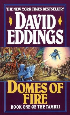 Domes of Fire by Eddings, David