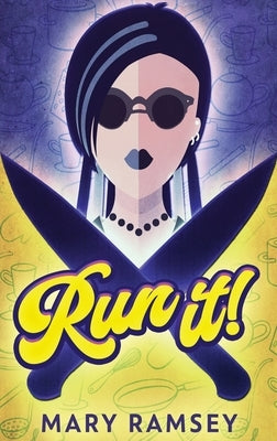 Run It! by Ramsey, Mary