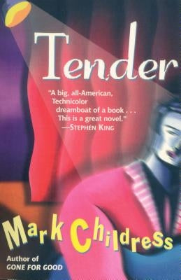 Tender by Childress, Mark