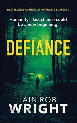 Defiance by Wright, Iain Rob