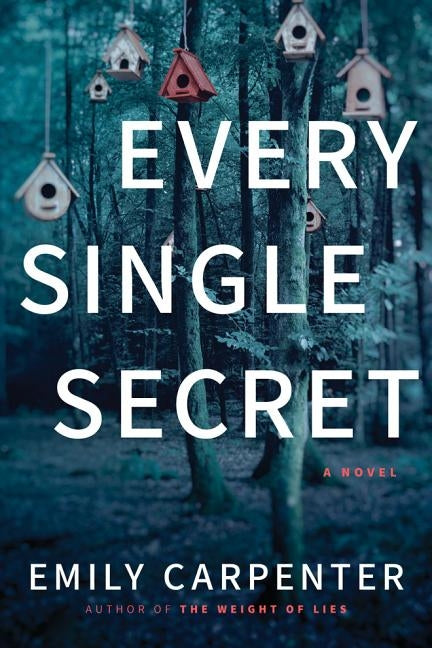 Every Single Secret by Carpenter, Emily