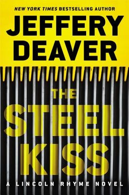 The Steel Kiss by Deaver, Jeffery