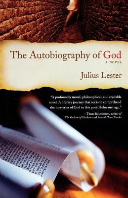 The Autobiography of God by Lester, Julius