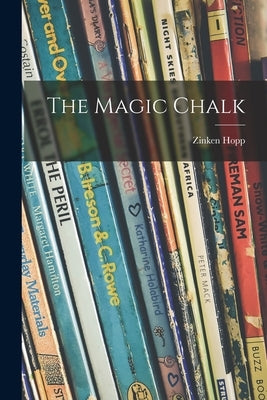 The Magic Chalk by Hopp, Zinken 1905-