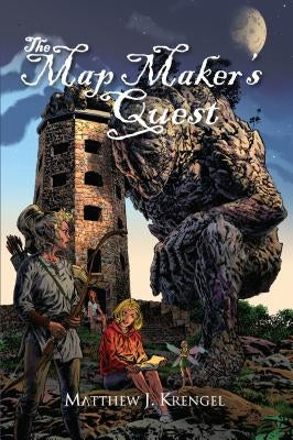 The Map Maker's Quest by Krengel, Matthew J.