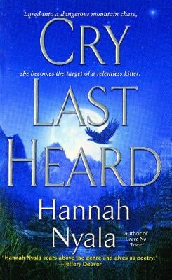 Cry Last Heard by Nyala, Hannah