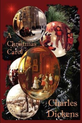 A Christmas Carol by Dickens, Charles