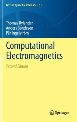 Computational Electromagnetics by Rylander, Thomas