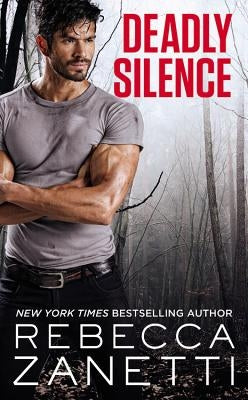 Deadly Silence by Zanetti, Rebecca