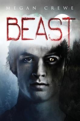 Beast by Crewe, Megan