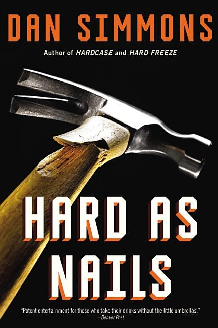 Hard as Nails by Simmons, Dan