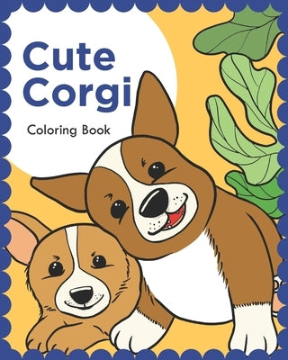 Cute Corgi: Coloring Book by Vayartstudio