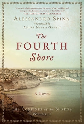 The Fourth Shore: The Confines of the Shadow Volume II by Spina, Alessandro