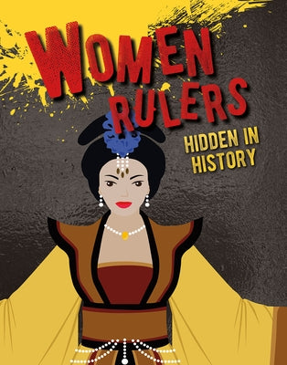 Women Rulers Hidden in History by Eason, Sarah